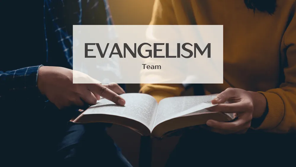 Evangelism and outreach
